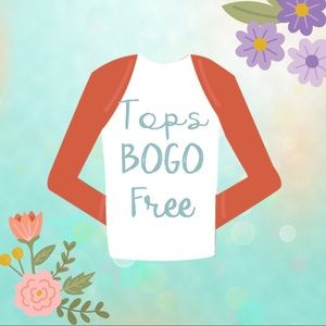 All TOPS - BOGO Free!!!! Limited Time Only